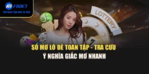 Sổ Mơ Lô Đề Toàn Tập - Tra Cứu Ý Nghĩa Giấc Mơ Nhanh